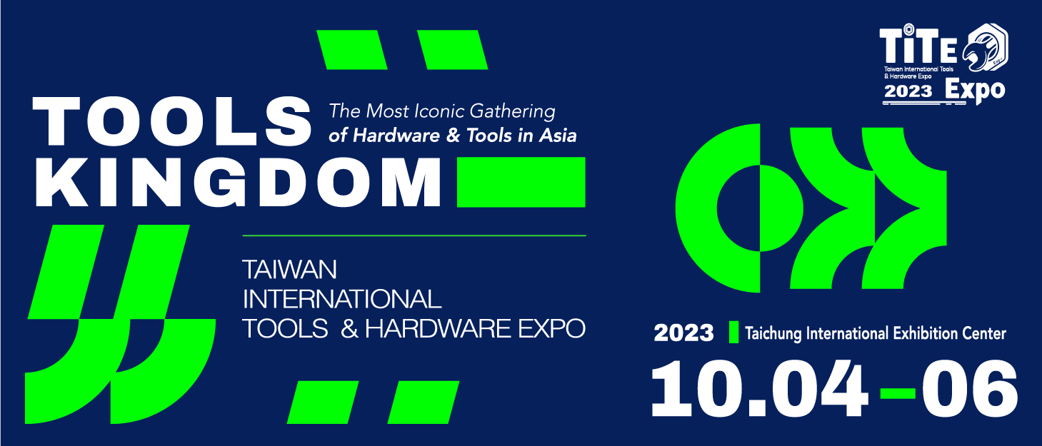 2023 TAIWAN INTERNATIONAL TOOLS & HARDWARE EXPO
